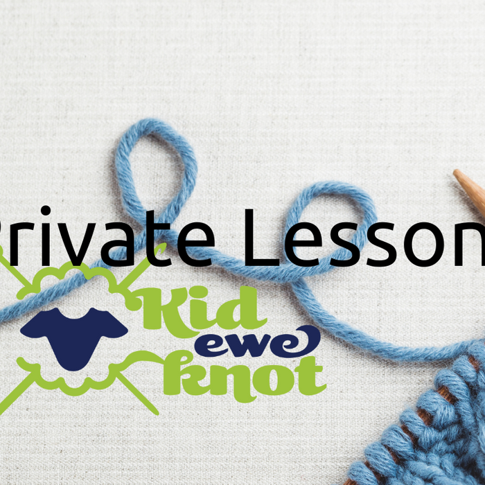 Private Lessons for Knitting and Crochet