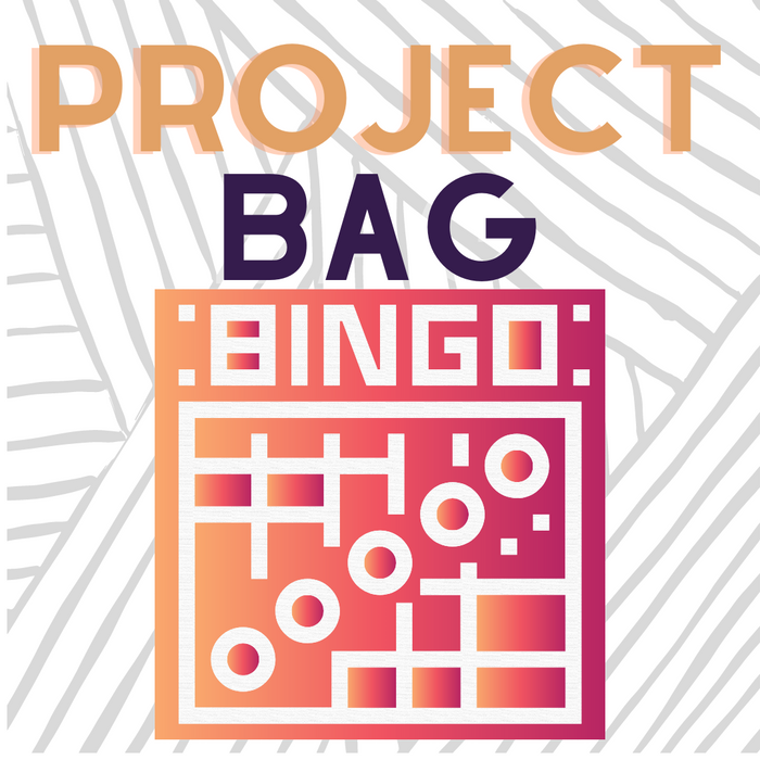 Project Bag Bingo: May 26-May 31 2022