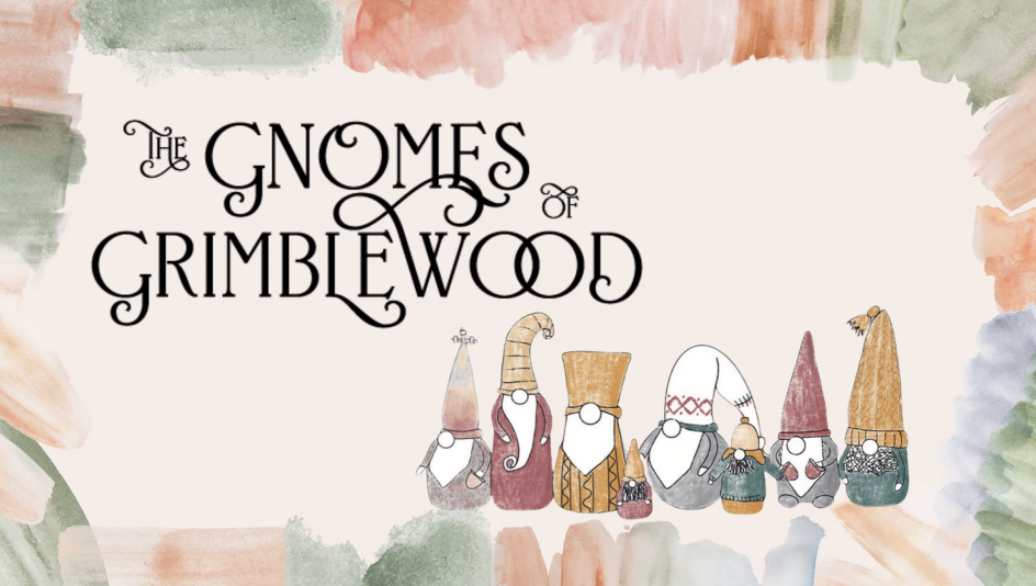 Gnomes of Grimblewood